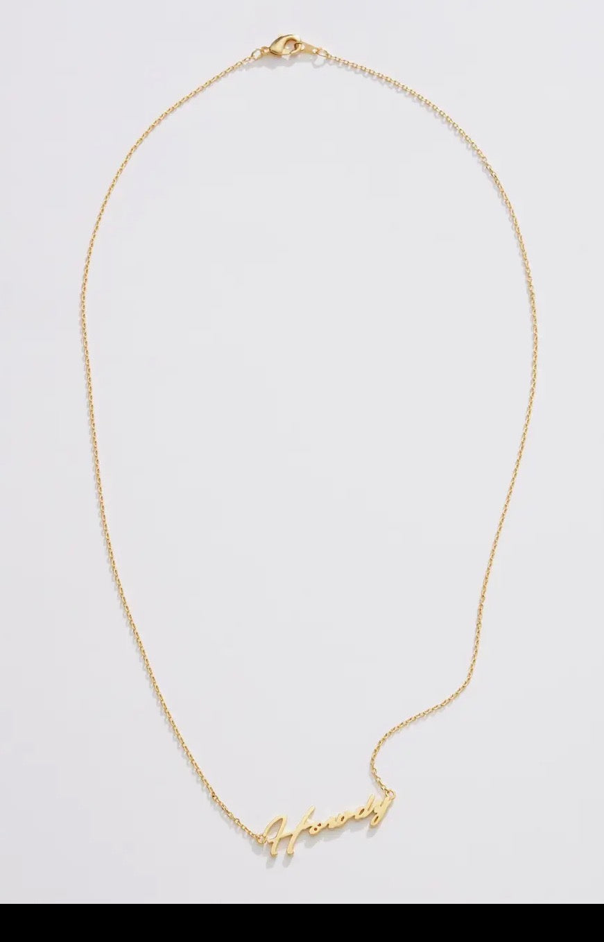GOLD DIPEPD "HOWDY" NECKLACE